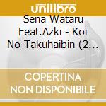 Sena Wataru Feat.Azki - Koi No Takuhaibin (2 Cd) cd