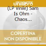 (LP Vinile) Sam Is Ohm - Chaos Engineering vinile