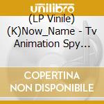 (LP Vinile) (K)Now_Name - Tv Animation Spy Family Original Soundtrack (4 Lp) lp vinile