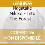 Nagatake Mikiko - Into The Forest (Remastering Ban) cd
