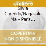 Silvia Careddu/Nagasaki Ma - Paris & Rome cd