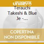Terauchi Takeshi & Blue Je - Mr.'Elec'The Terry World (2 Cd) cd