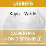 Kaya - World cd