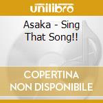 Asaka - Sing That Song!! cd