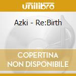 Azki - Re:Birth cd