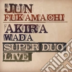 Jun Wada & Akira Fukamachi - Super Duo Live cd