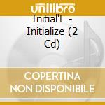 Initial'L - Initialize (2 Cd) cd