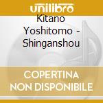 Kitano Yoshitomo - Shinganshou cd