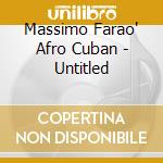 Massimo Farao' Afro Cuban - Untitled cd