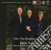 Three Tenors (The) - Like The Brightest Star (Sacd) cd