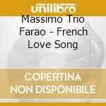 Massimo Trio Farao - French Love Song cd