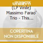(LP Vinile) Massimo Farao' Trio - This Can'T Be Love(Feat. Cobb, Jimmy) vinile