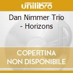 Dan Nimmer Trio - Horizons cd