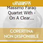 Massimo Farao Quartet With - On A Clear Day cd