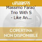 Massimo Farao' Trio With S - Like An Elegant Wine cd