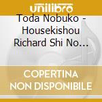 Toda Nobuko - Housekishou Richard Shi No Nazo Kantei Original Sound Track (2 Cd) cd musicale