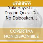 Yuki Hayashi - Dragon Quest Dai No Daibouken Original Soundtrack (2 Cd) cd musicale