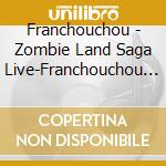 Franchouchou - Zombie Land Saga Live-Franchouchou Live Of The Dead 'R'- cd