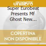 Super Eurobeat Presents Mf Ghost New Collection (2 Cd) cd