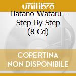 Hatano Wataru - Step By Step (8 Cd) cd