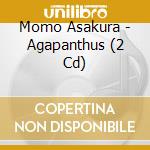 Momo Asakura - Agapanthus (2 Cd) cd