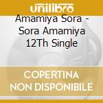 Amamiya Sora - Sora Amamiya 12Th Single cd