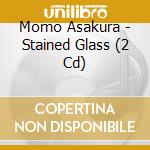 Momo Asakura - Stained Glass (2 Cd) cd