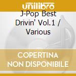 J-Pop Best Drivin' Vol.1 / Various cd