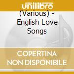 (Various) - English Love Songs cd