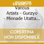 Various Artists - Gunzyo - Minnade Utatta Utaga Aru- cd