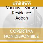 Various - Showa Residence Aoban cd