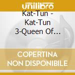 Kat-Tun - Kat-Tun 3-Queen Of Pirates cd