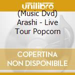 (Music Dvd) Arashi - Live Tour Popcorn cd