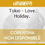 Tokio - Love. Holiday. cd