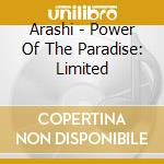 Arashi - Power Of The Paradise: Limited cd