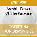Arashi - Power Of The Paradise cd