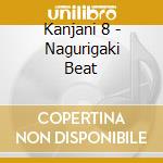 Kanjani 8 - Nagurigaki Beat cd musicale di Kanjani 8
