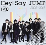Hey! Say! Jump - Hey!Say!Jump 2007-2017 I/O cd