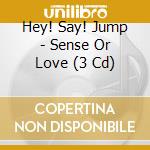 Hey! Say! Jump - Sense Or Love (3 Cd) cd
