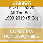 Arashi - 5X20 All The Best 1999-2019 (5 Cd) cd musicale