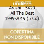 Arashi - 5X20 All The Best 1999-2019 (5 Cd) cd