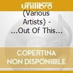 (Various Artists) - ...Out Of This World 6 cd