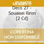 Deco 27 - Souaisei Riron (2 Cd) cd