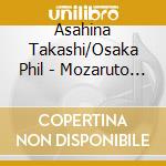 Asahina Takashi/Osaka Phil - Mozaruto : Symphony No.39&No.40 cd