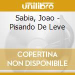 Sabia, Joao - Pisando De Leve cd