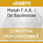 Mistah F.A.B. - Da Baydestrian cd