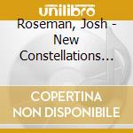 Roseman, Josh - New Constellations - Live In Vienna cd