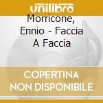 Morricone, Ennio - Faccia A Faccia cd