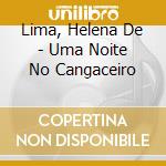 Lima, Helena De - Uma Noite No Cangaceiro cd
