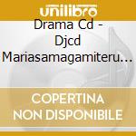 Drama Cd - Djcd Mariasamagamiteru Vol.3 cd